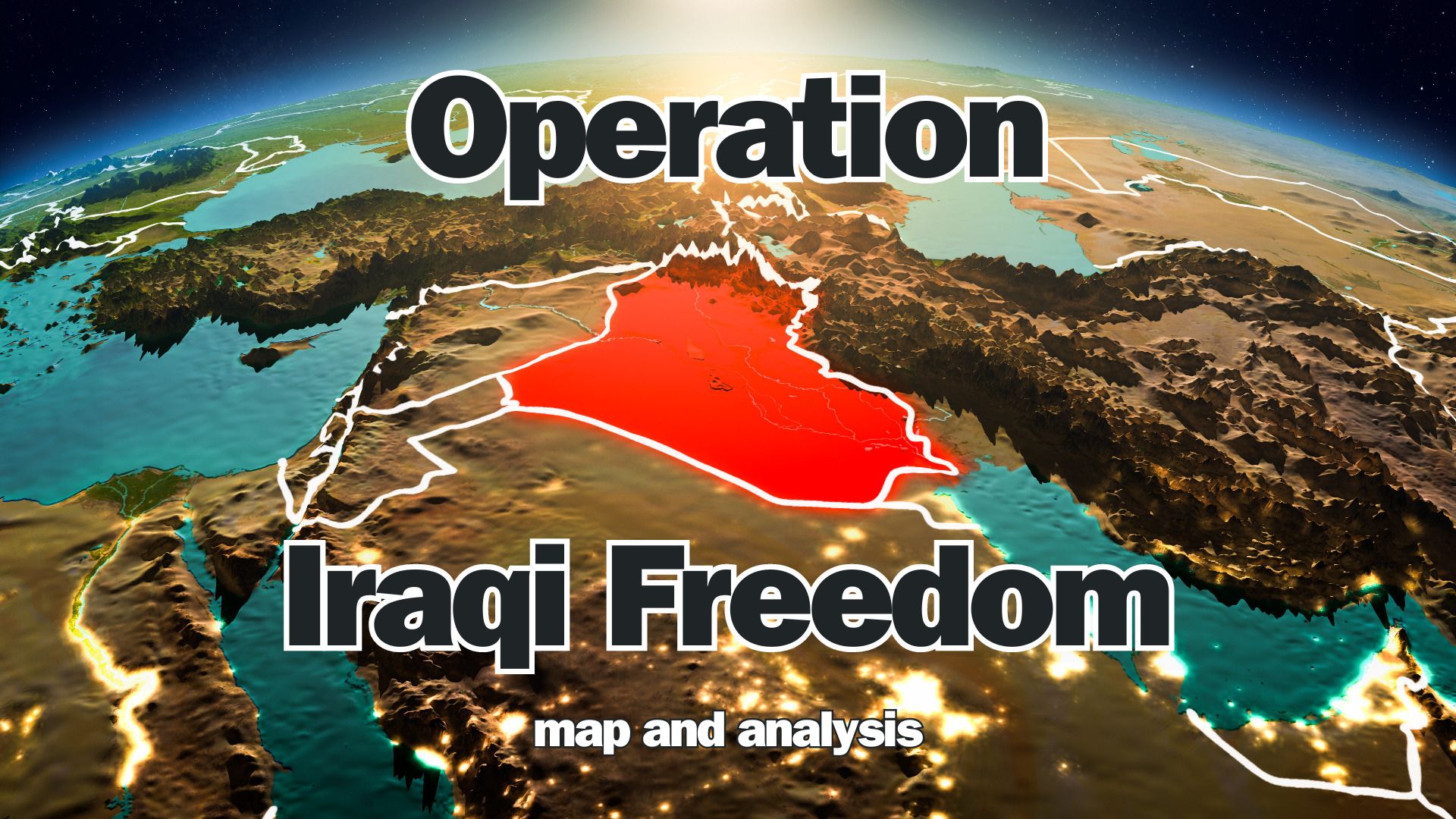 Operation Iraqi Freedom Map: An Insider Guide To The War